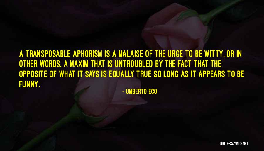 Funny In The Words Of Quotes By Umberto Eco