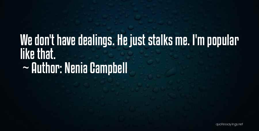 Funny In Your Face Quotes By Nenia Campbell
