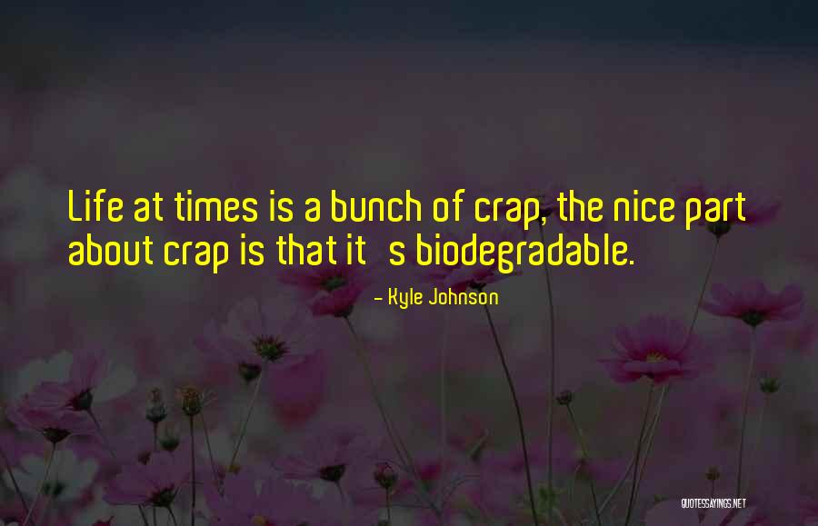 Funny Inspirational Life Quotes By Kyle Johnson Funny Inspirational Life Quotes By Kyle Johnson