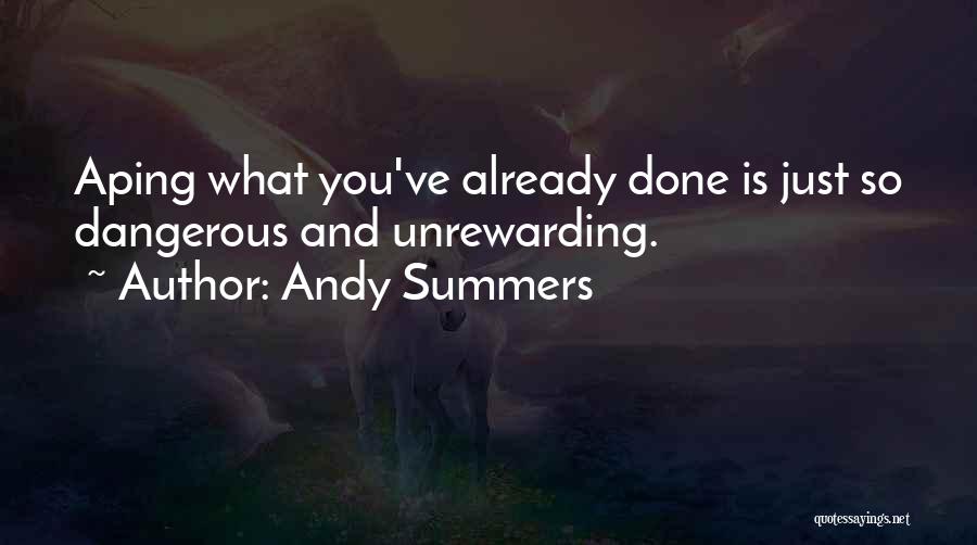 Funny Inspiring Quotes By Andy Summers