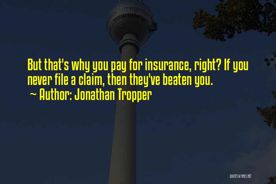 Funny Insurance Claim Quotes By Jonathan Tropper