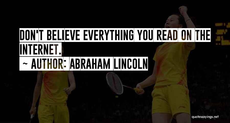 Funny Internet Quotes By Abraham Lincoln