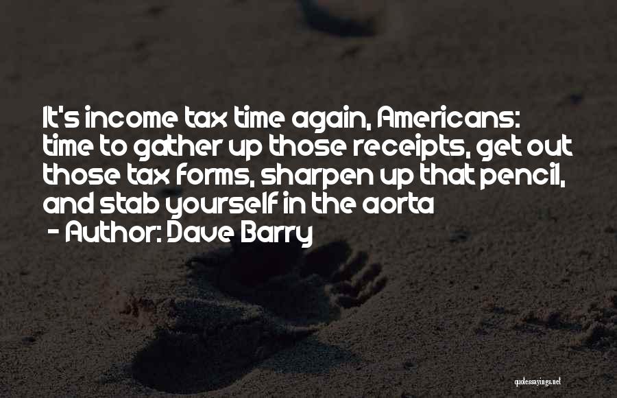 Funny Irs Quotes By Dave Barry