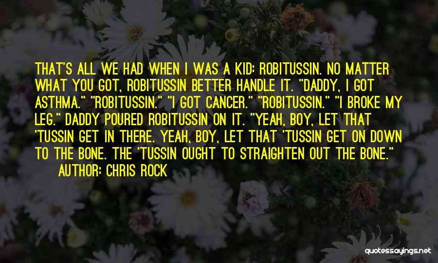 Funny It A Boy Quotes By Chris Rock