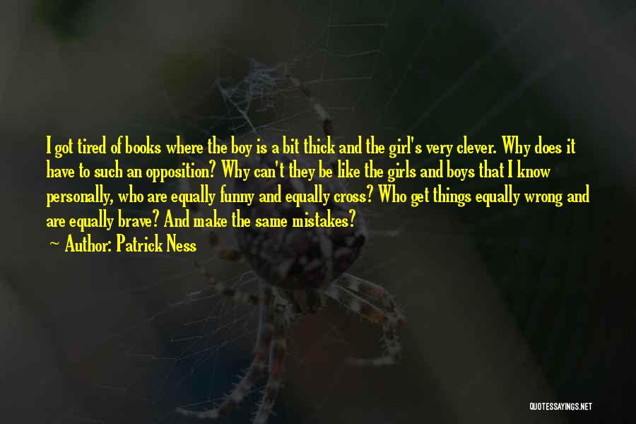 Funny It A Boy Quotes By Patrick Ness