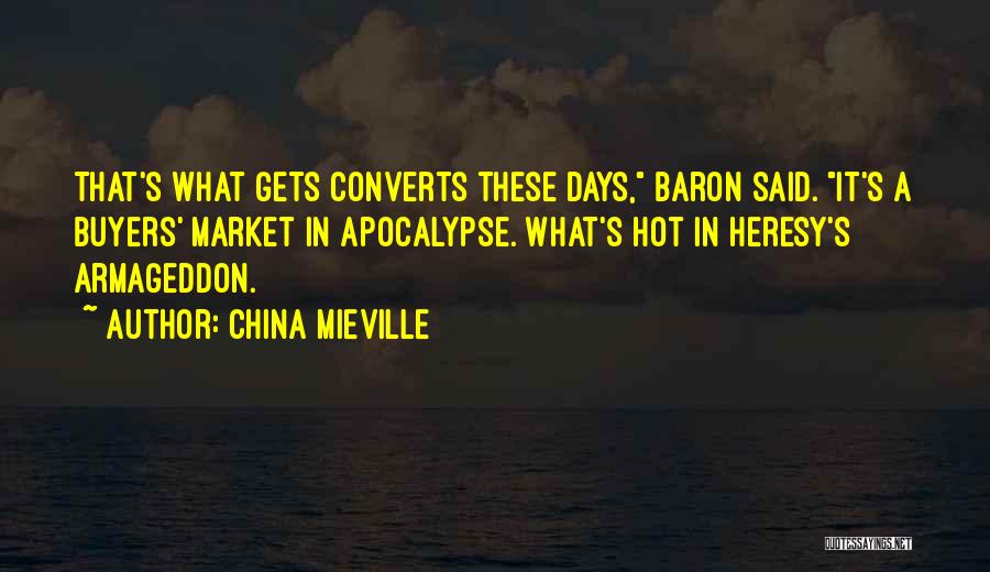 Funny It's Hot Quotes By China Mieville