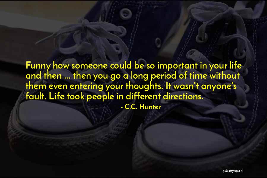 Funny It's Not My Fault Quotes By C.C. Hunter Funny It's Not My Fault Quotes By C.C. Hunter