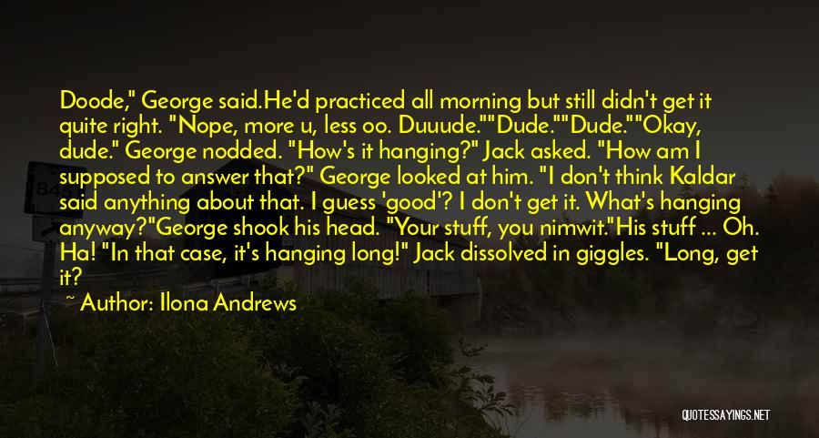 Funny Jack O'neill Quotes By Ilona Andrews
