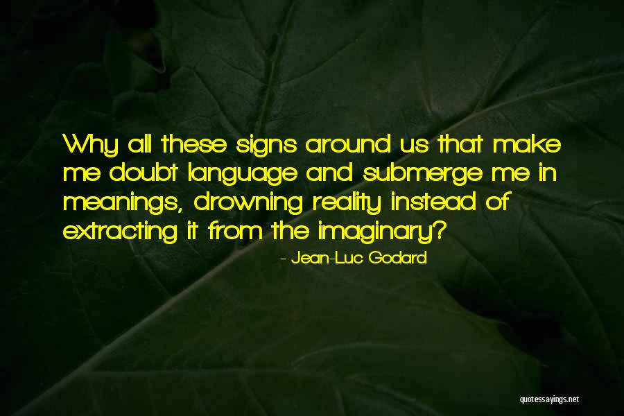Funny Jargon Quotes By Jean-Luc Godard Funny Jargon Quotes By Jean-Luc Godard