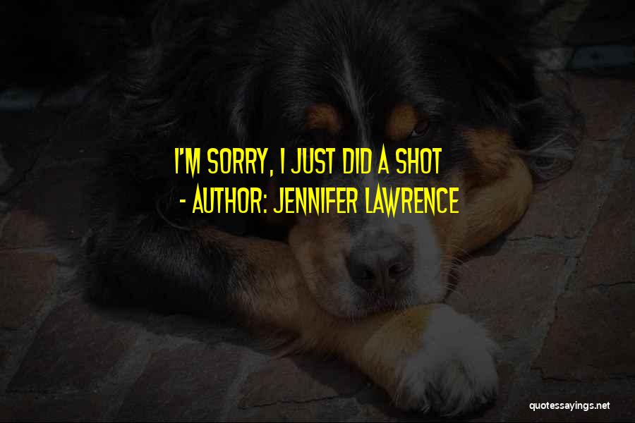 Funny Jennifer Lawrence Quotes By Jennifer Lawrence