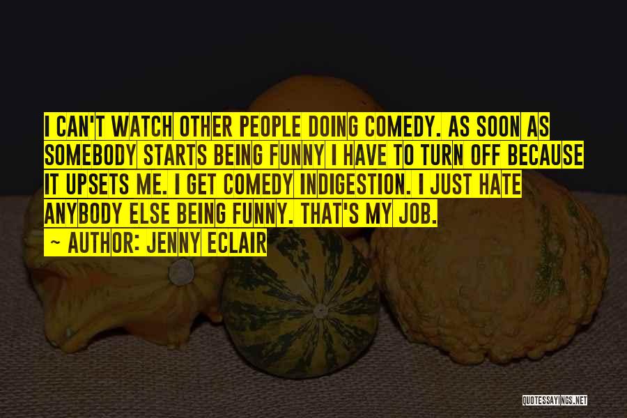 Funny Job Quotes By Jenny Eclair