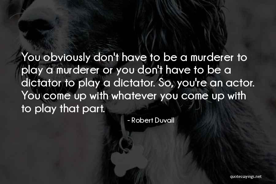 Funny Joey Wheeler Quotes By Robert Duvall Funny Joey Wheeler Quotes By Robert Duvall