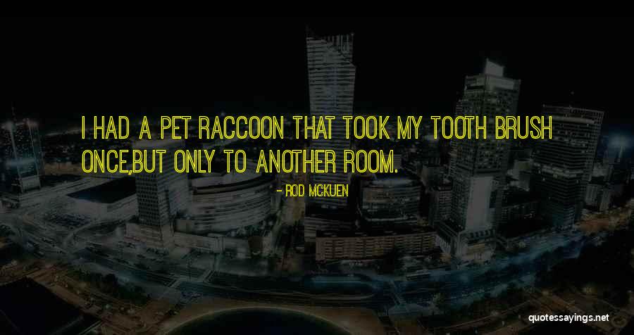 Funny Joey Wheeler Quotes By Rod McKuen Funny Joey Wheeler Quotes By Rod McKuen