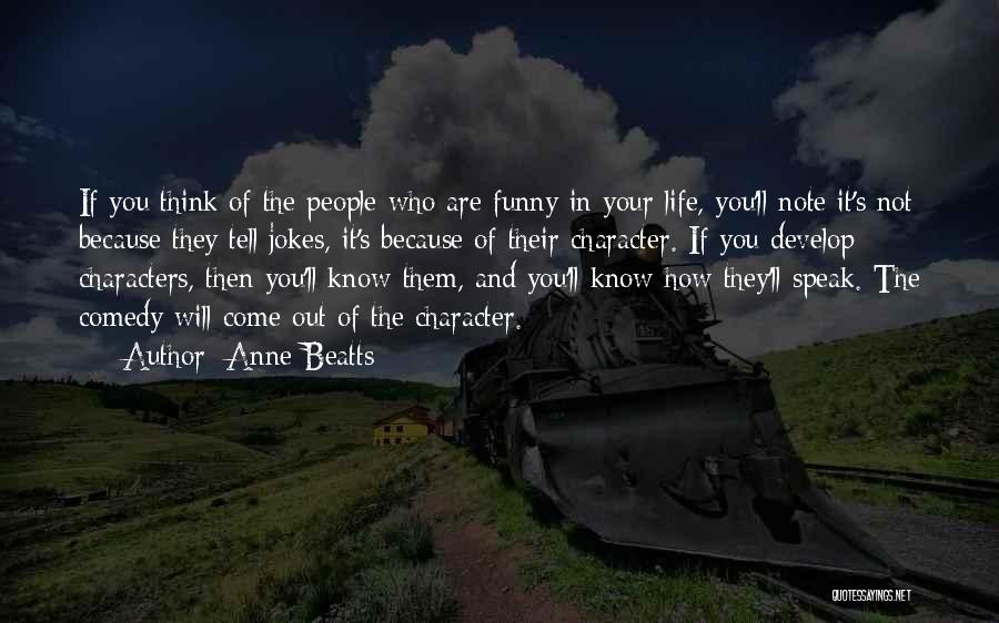 Funny Jokes And Life Quotes By Anne Beatts