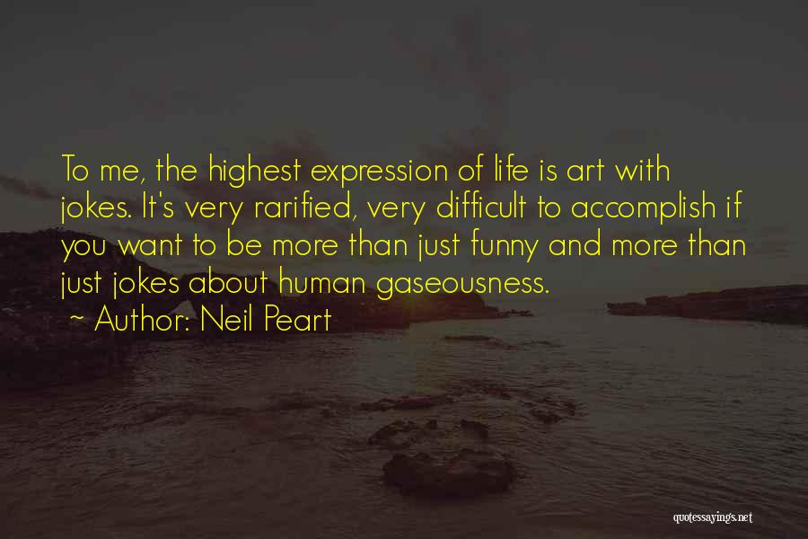 Funny Jokes And Life Quotes By Neil Peart