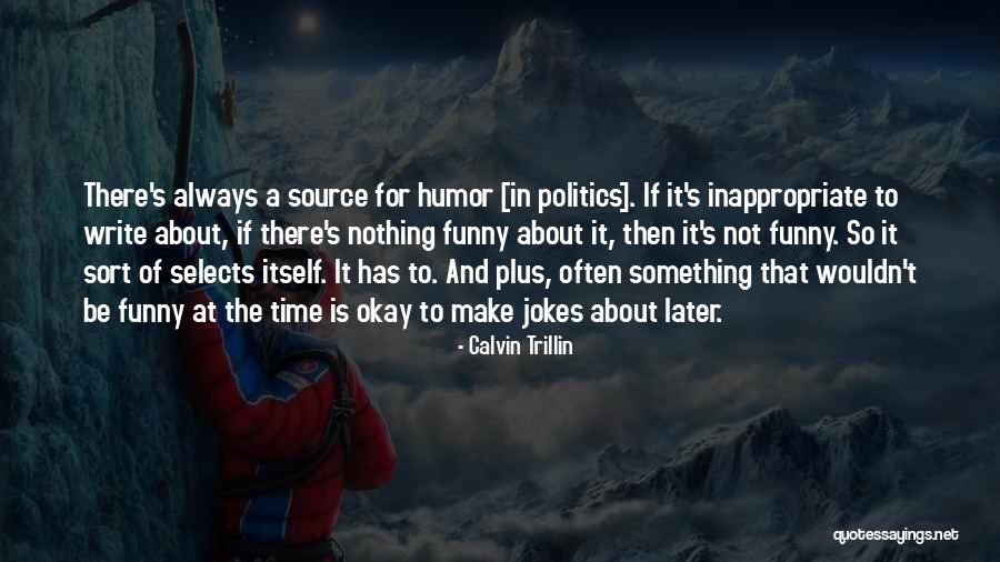 Funny Jokes Quotes By Calvin Trillin Funny Jokes Quotes By Calvin Trillin