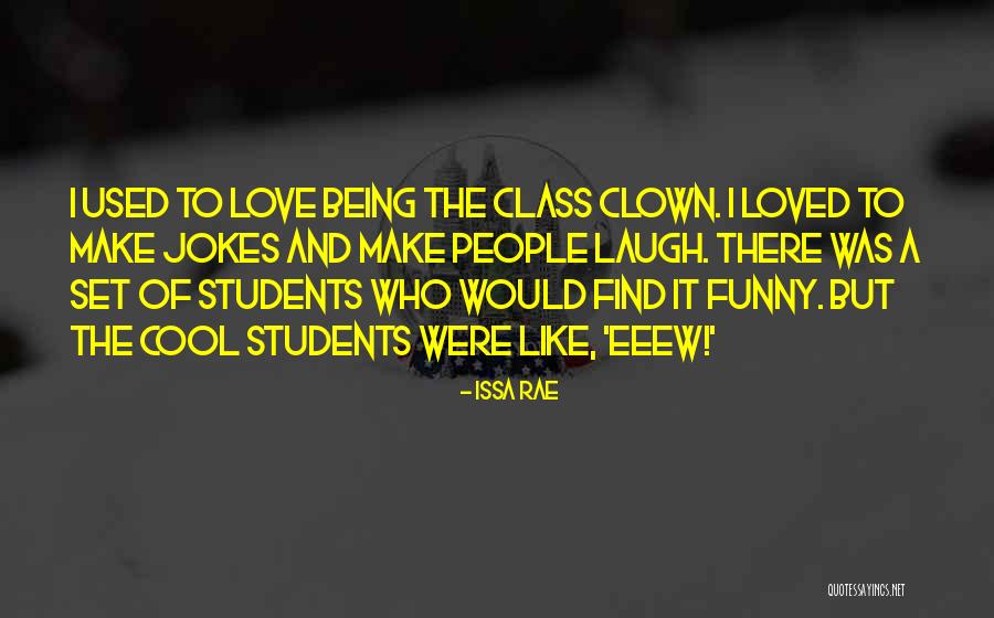 Funny Jokes Quotes By Issa Rae Funny Jokes Quotes By Issa Rae