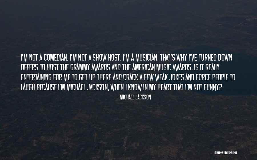 Funny Jokes Quotes By Michael Jackson Funny Jokes Quotes By Michael Jackson