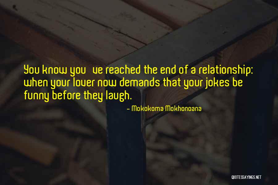 Funny Jokes Quotes By Mokokoma Mokhonoana Funny Jokes Quotes By Mokokoma Mokhonoana