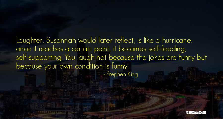 Funny Jokes Quotes By Stephen King Funny Jokes Quotes By Stephen King