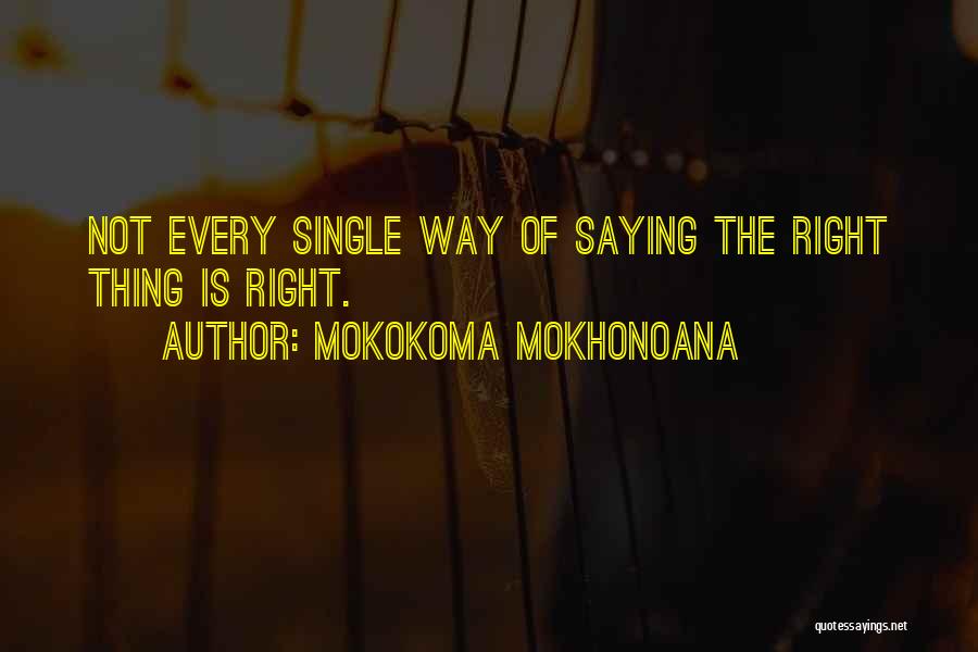 Funny Jokes Saying And Quotes By Mokokoma Mokhonoana