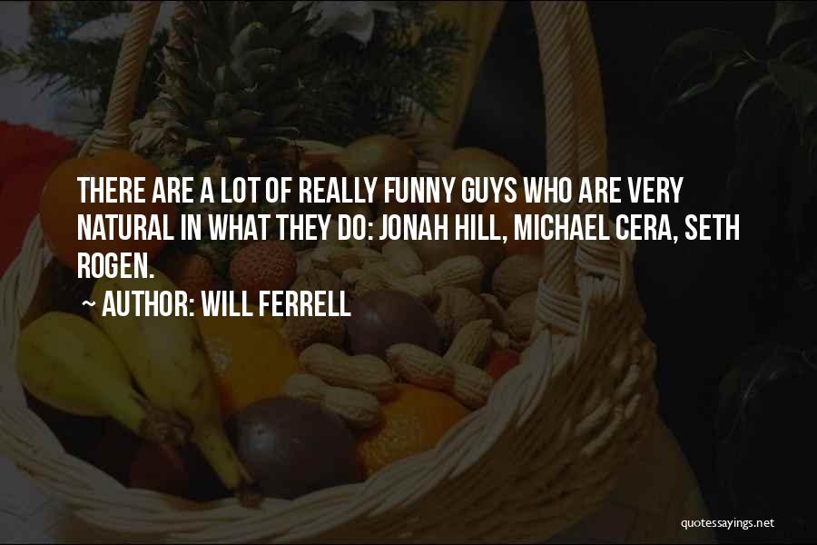 Funny Jonah Quotes By Will Ferrell