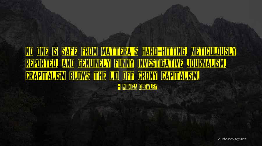 Funny Journalism Quotes By Monica Crowley Funny Journalism Quotes By Monica Crowley