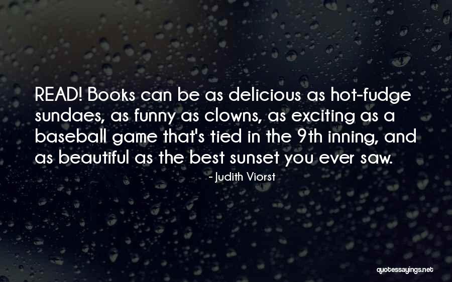 Funny Judith Viorst Quotes By Judith Viorst