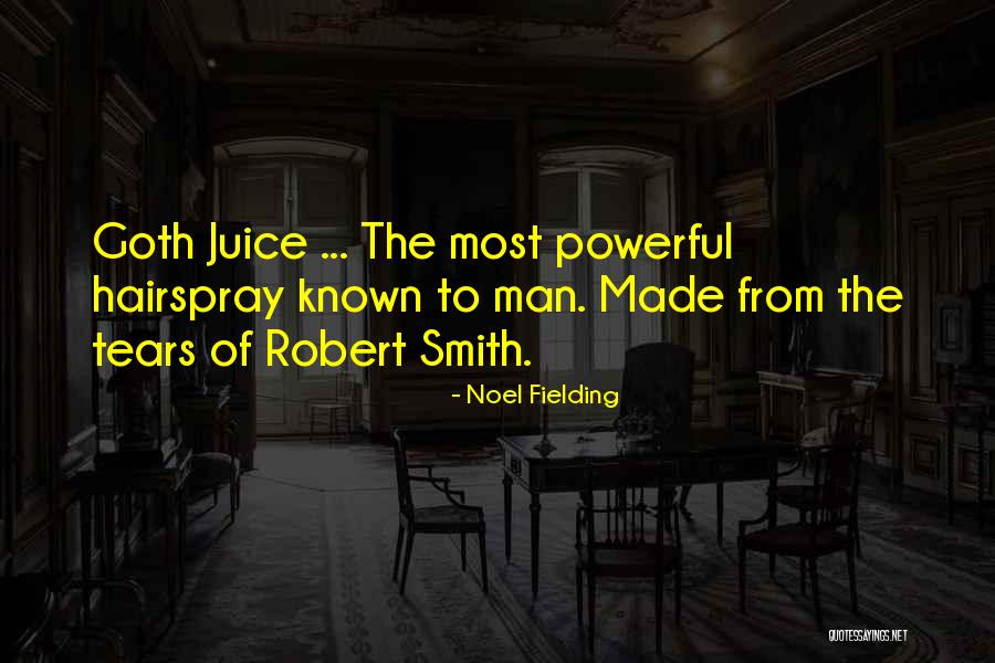 Funny Juice Quotes By Noel Fielding