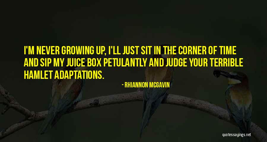 Funny Juice Quotes By Rhiannon McGavin