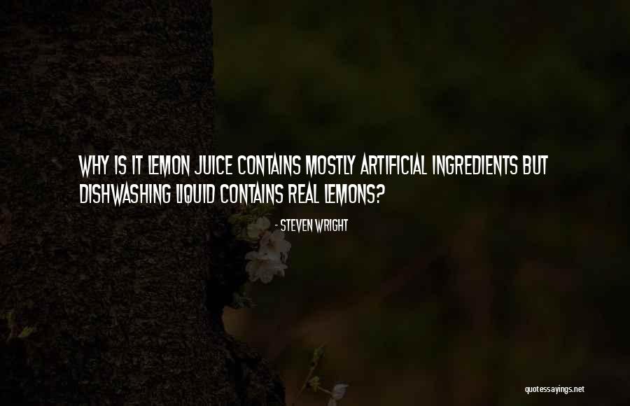 Funny Juice Quotes By Steven Wright