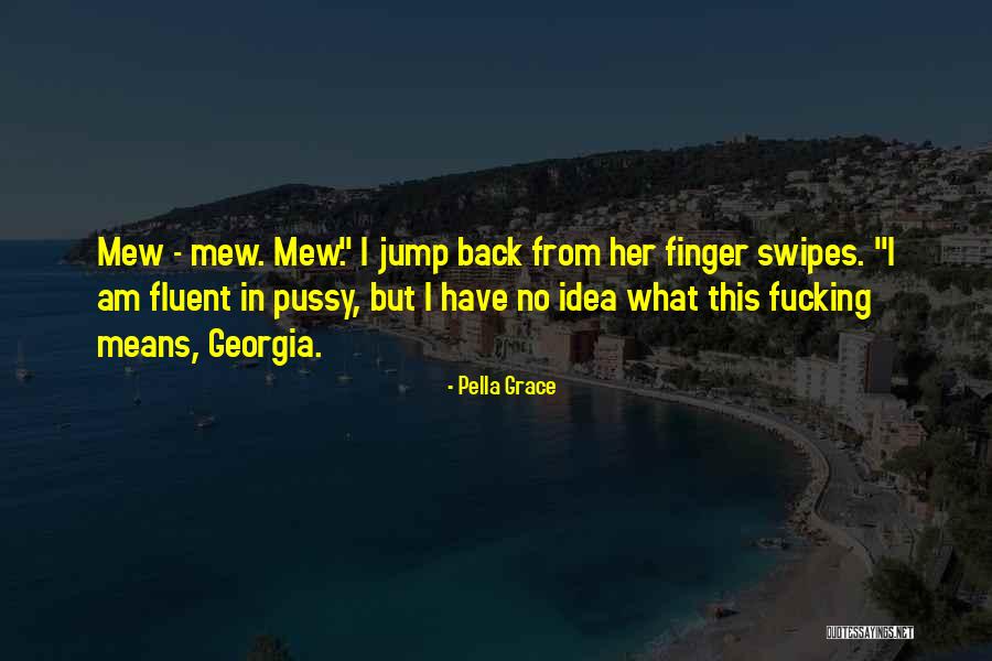 Funny Jump Quotes By Pella Grace Funny Jump Quotes By Pella Grace