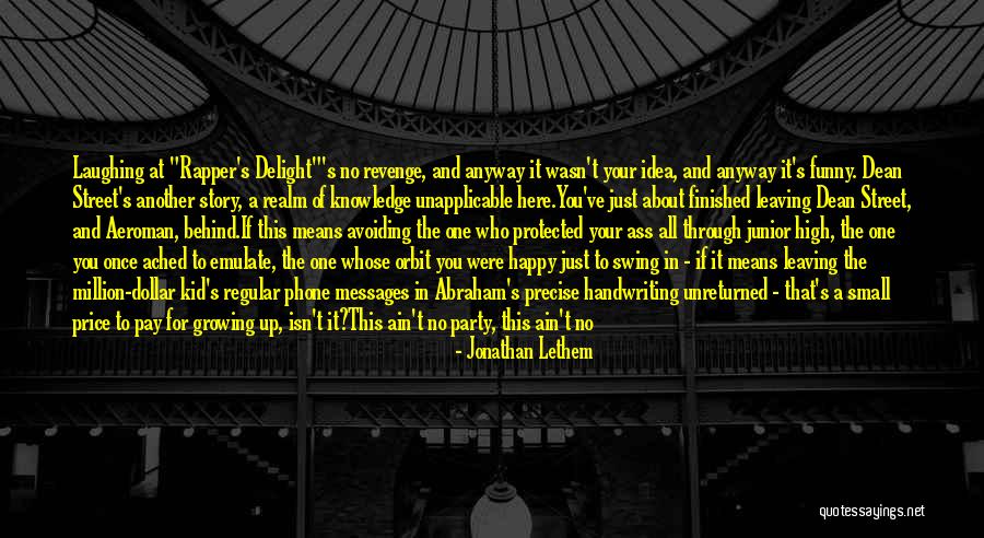 Funny Junior High Quotes By Jonathan Lethem Funny Junior High Quotes By Jonathan Lethem