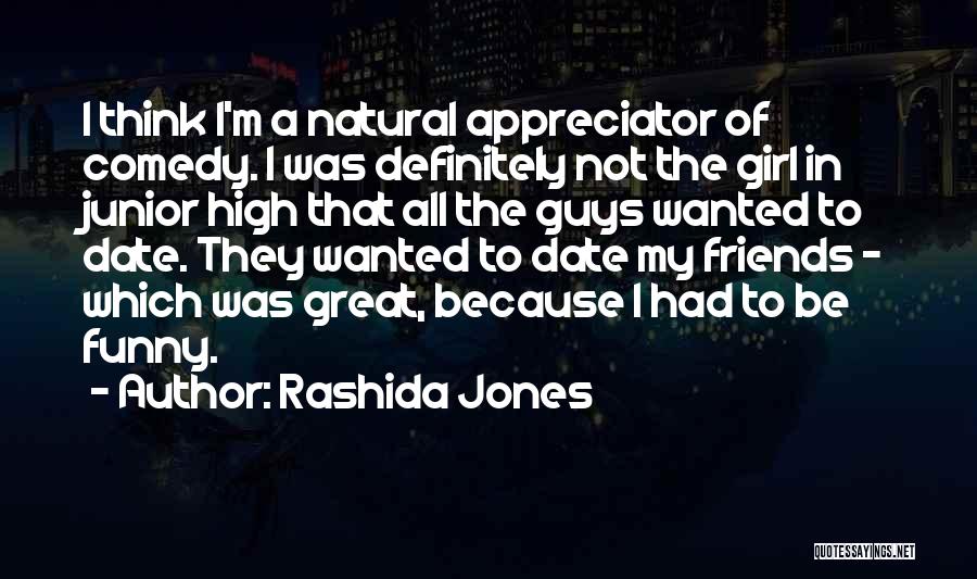 Funny Junior High Quotes By Rashida Jones