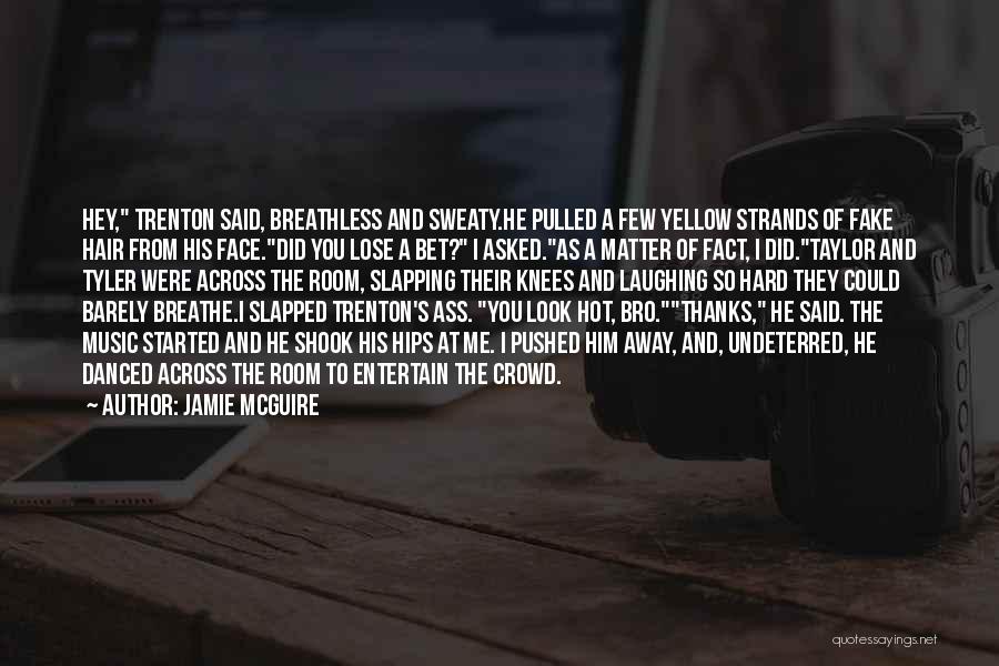 Funny Just Breathe Quotes By Jamie McGuire