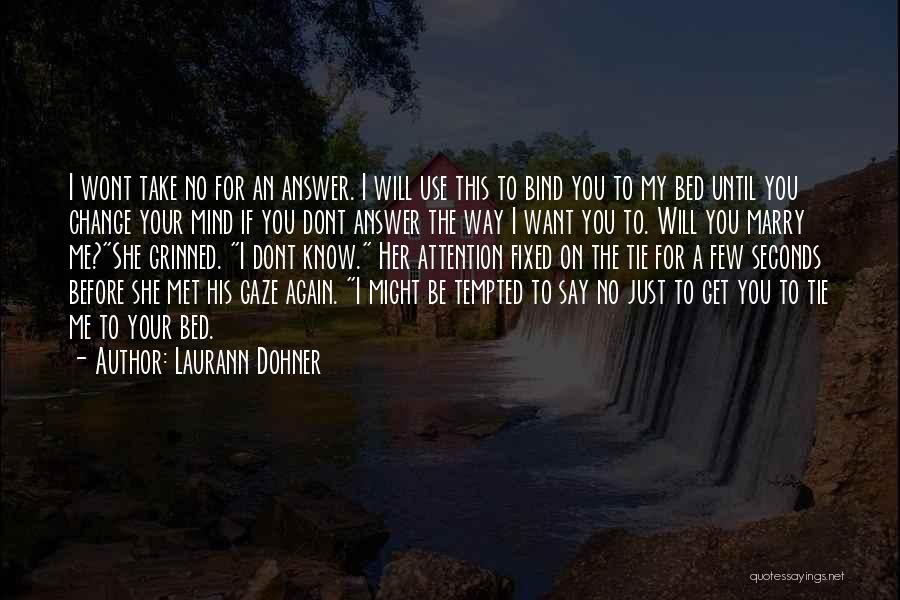 Funny Justice Quotes By Laurann Dohner