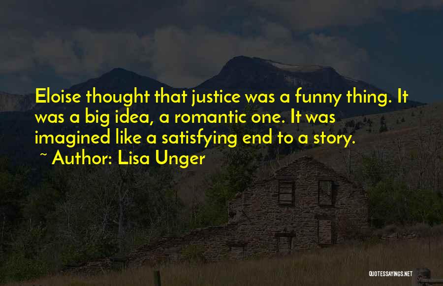 Funny Justice Quotes By Lisa Unger