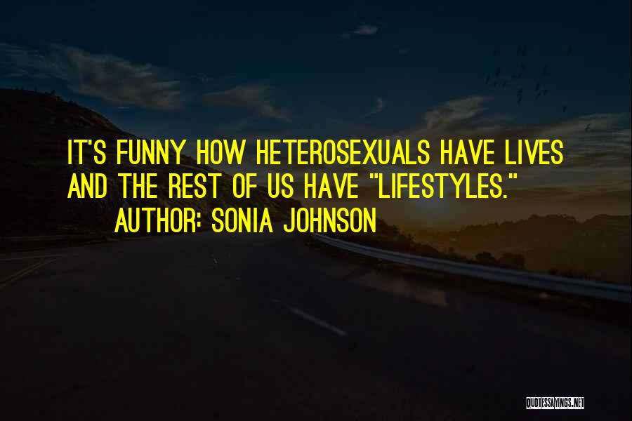 Funny Justice Quotes By Sonia Johnson