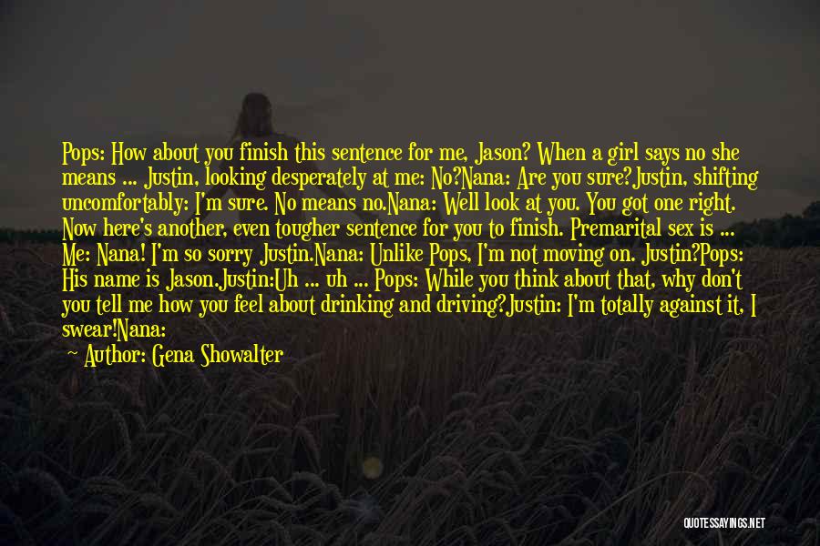 Funny Justin Quotes By Gena Showalter