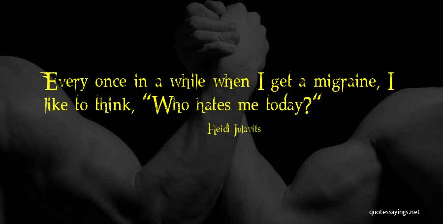 Funny Kik Quotes By Heidi Julavits Funny Kik Quotes By Heidi Julavits