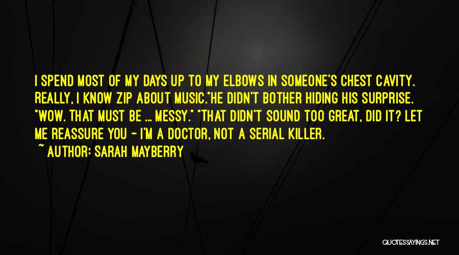 Funny Killer Quotes By Sarah Mayberry