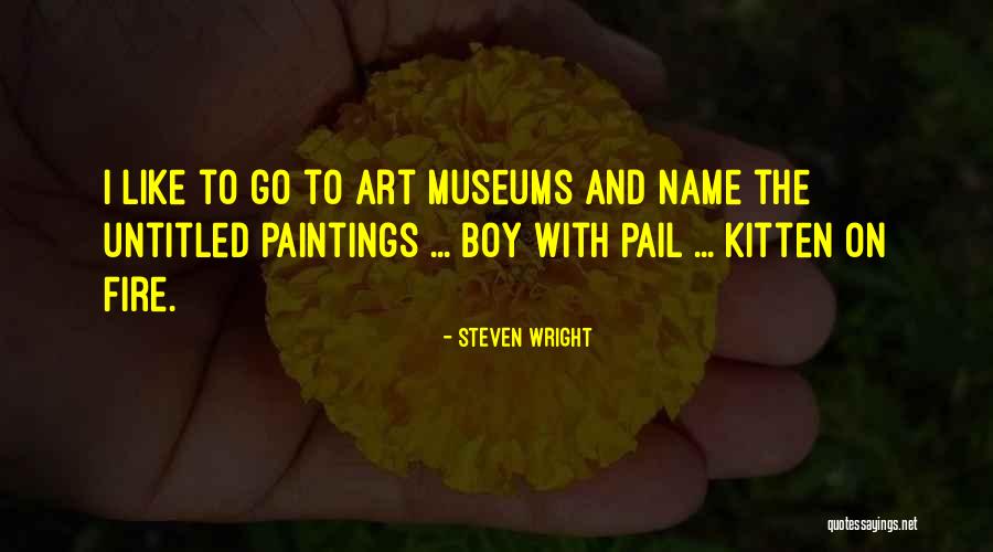 Funny Kitten Quotes By Steven Wright Funny Kitten Quotes By Steven Wright
