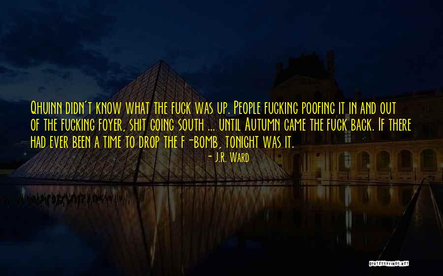 Funny Knowledge Management Quotes By J.R. Ward Funny Knowledge Management Quotes By J.R. Ward