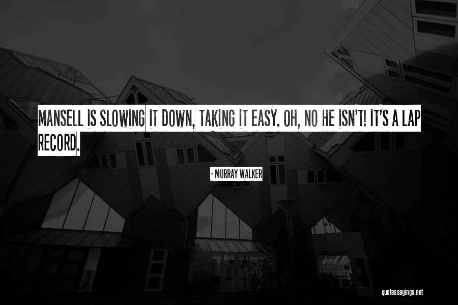 Funny Kung Fu Grasshopper Quotes By Murray Walker Funny Kung Fu Grasshopper Quotes By Murray Walker