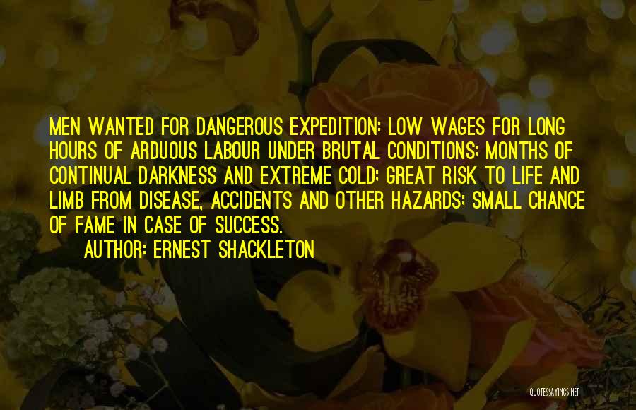 Funny Labour Quotes By Ernest Shackleton