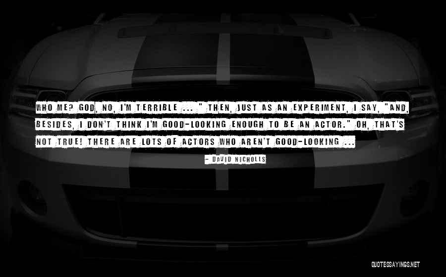 Funny Last Seen Quotes By David Nicholls Funny Last Seen Quotes By David Nicholls