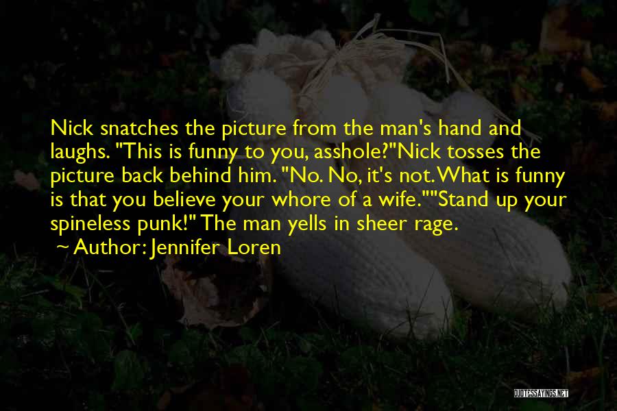Funny Laughs Quotes By Jennifer Loren