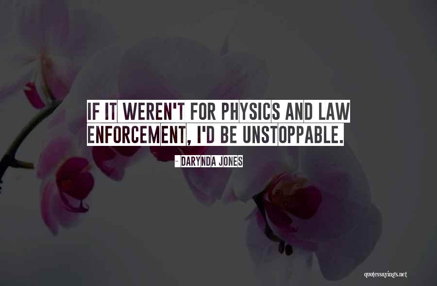 Funny Law Enforcement Quotes By Darynda Jones Funny Law Enforcement Quotes By Darynda Jones