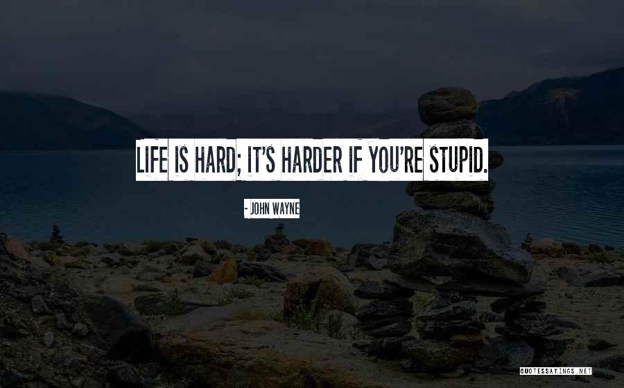 Funny Leadership Quotes By John Wayne