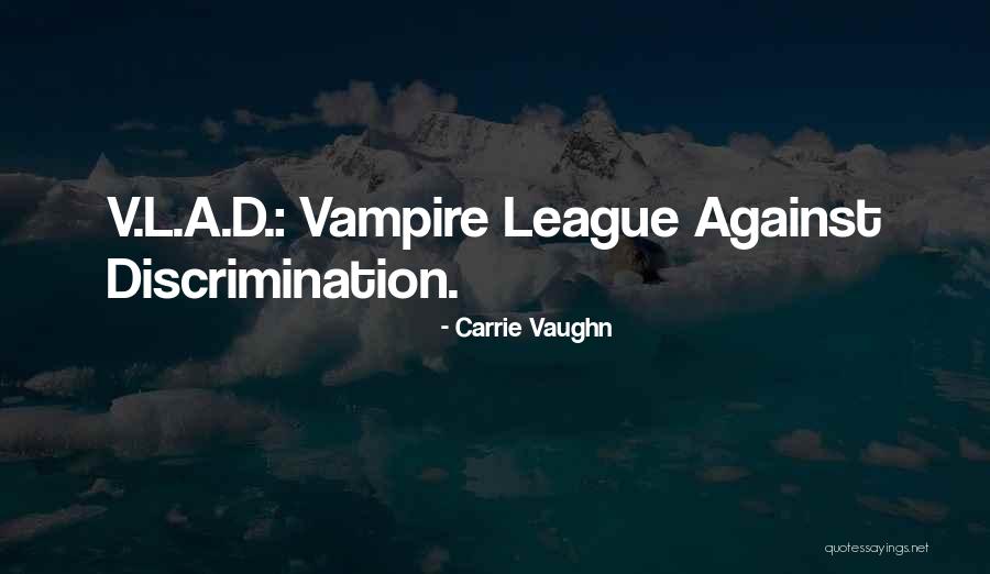 Funny League Of Their Own Quotes By Carrie Vaughn Funny League Of Their Own Quotes By Carrie Vaughn